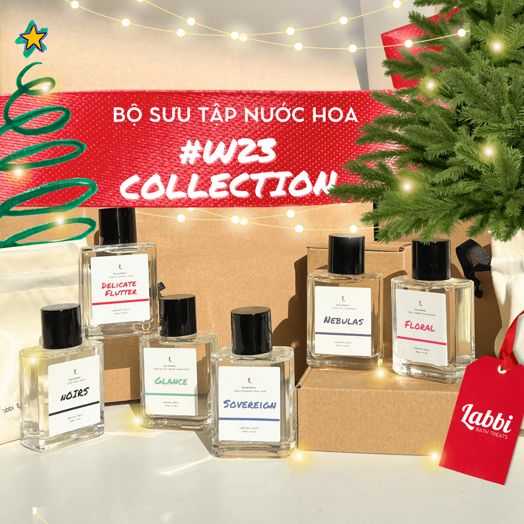 Nước hoa mùa Noel - BST #W23 từ Labbi Bathtreats bạn đã nghe qua?
