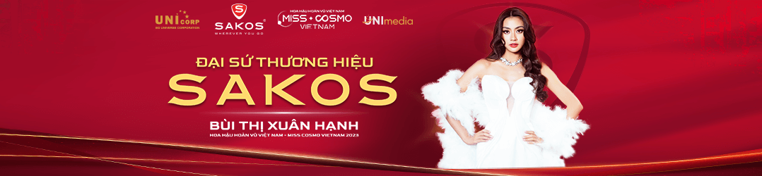 Đại sứ thương hiệu SAKOS - Bùi Thị Xuân Hạnh - Miss Cosmo Vietnam 2023
