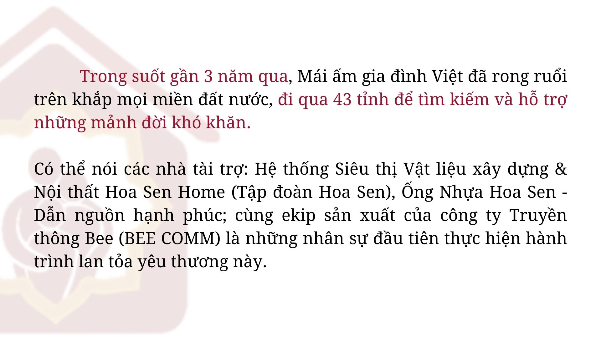 Mái ấm gia đình Việt: Hành trình gần 3 năm trao gửi yêu thương cho hàng ngàn trẻ em mồ côi