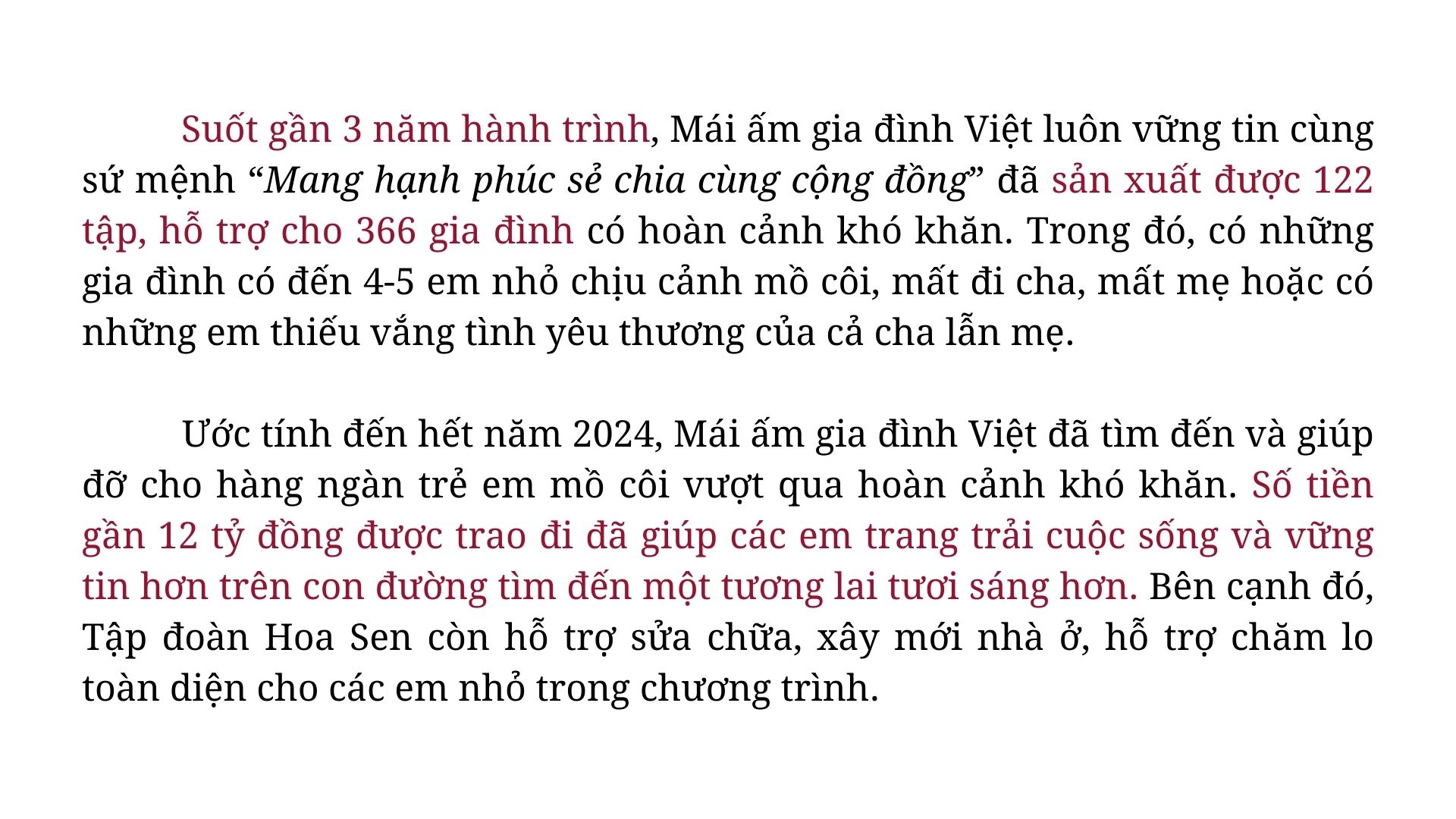 Mái ấm gia đình Việt: Hành trình gần 3 năm trao gửi yêu thương cho hàng ngàn trẻ em mồ côi